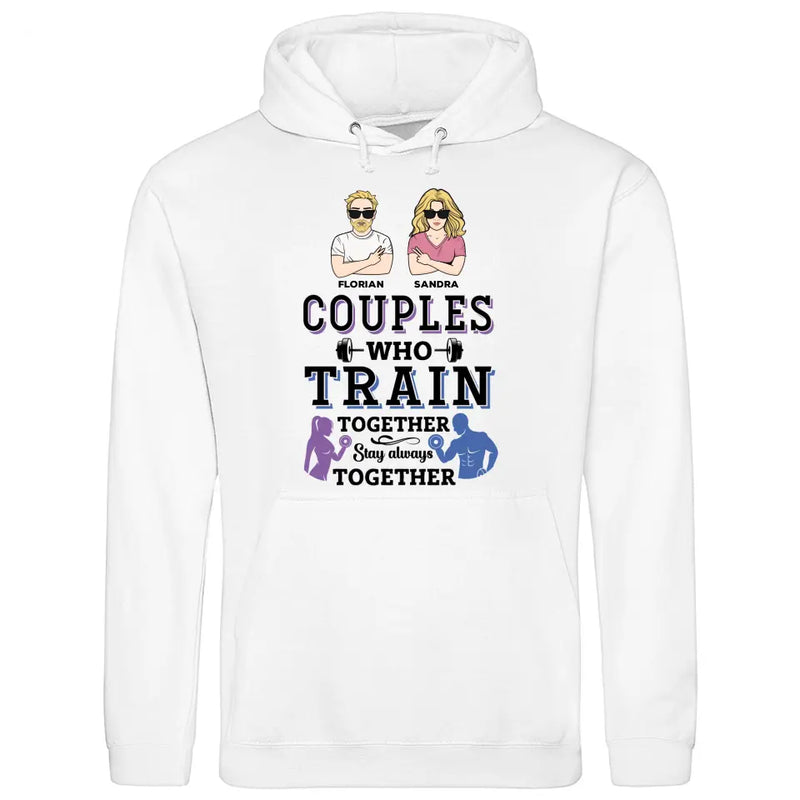 Couples Train Together Stay Together - Personalisierbarer Hoodie (Unisex)