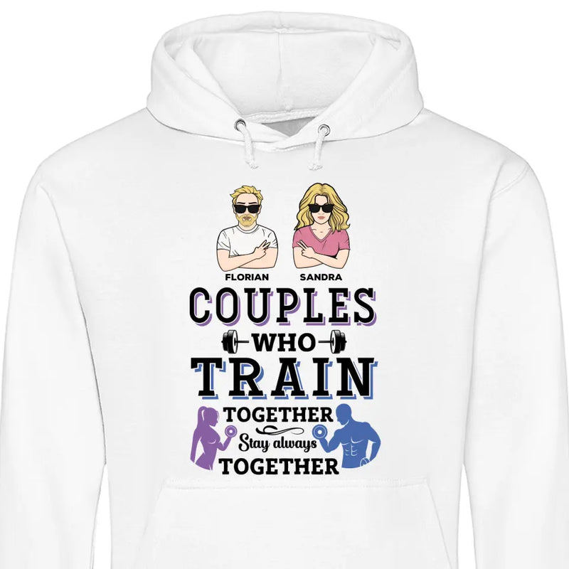 Couples Train Together Stay Together - Personalisierbarer Hoodie (Unisex)