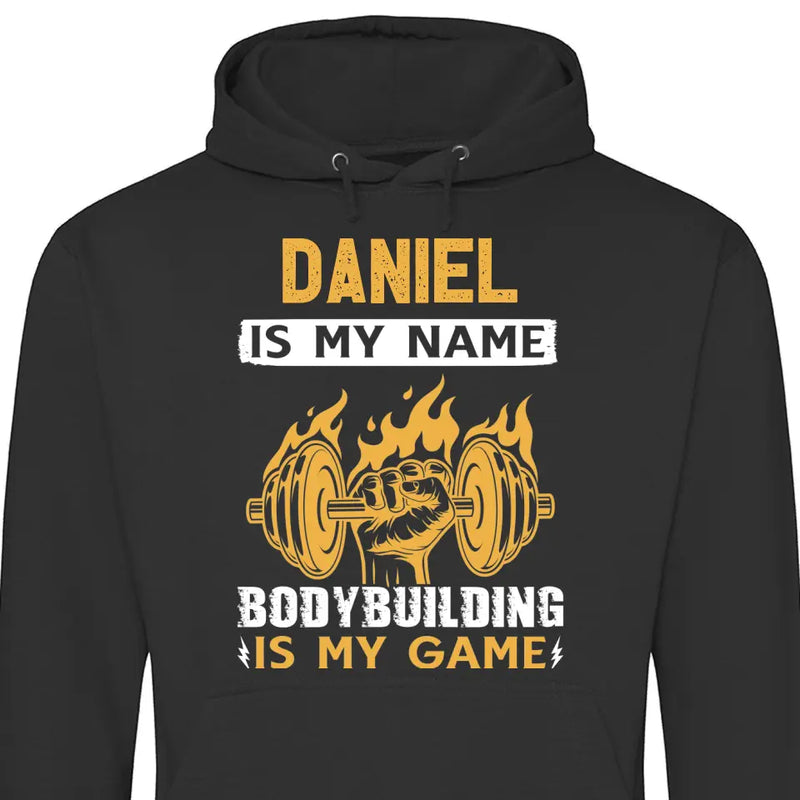 Bodybuilding is my game - Personalisierbarer Hoodie (Unisex)