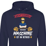 Nicht stören, Maschine im Betrieb - Personalisierbarer Hoodie (Unisex)