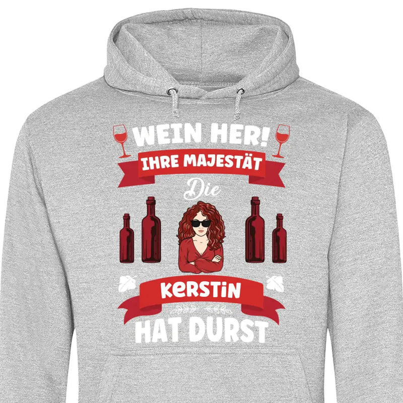 Wein her! - Personalisierbarer Hoodie (Unisex)