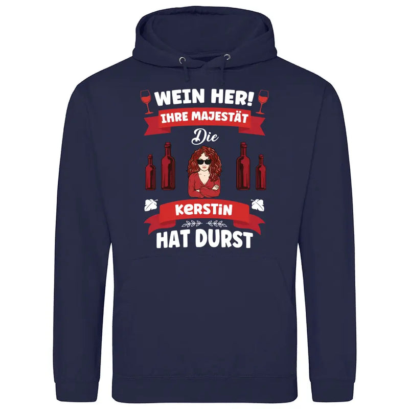 Wein her! - Personalisierbarer Hoodie (Unisex)