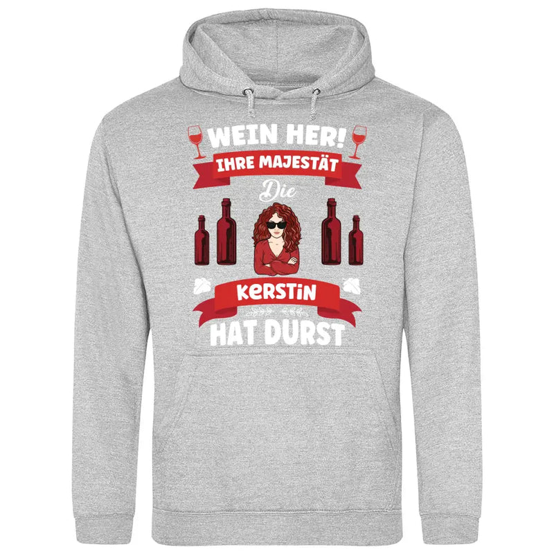 Wein her! - Personalisierbarer Hoodie (Unisex)