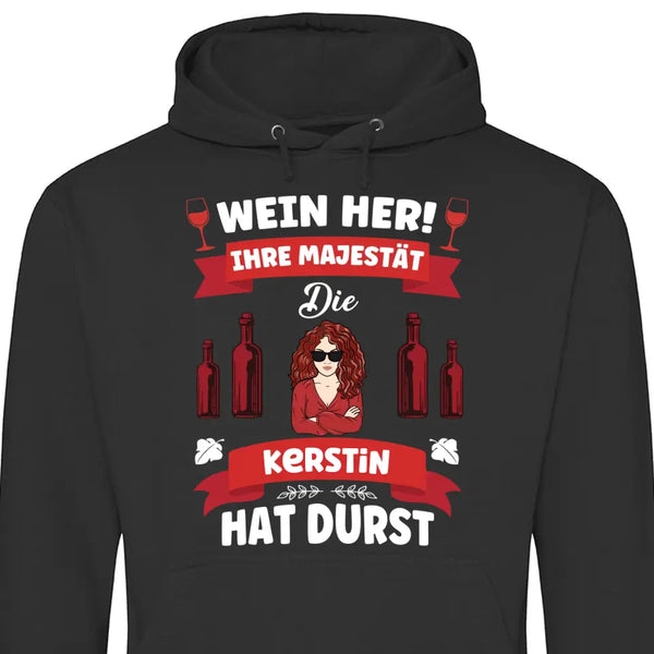 Wein her! - Personalisierbarer Hoodie (Unisex)