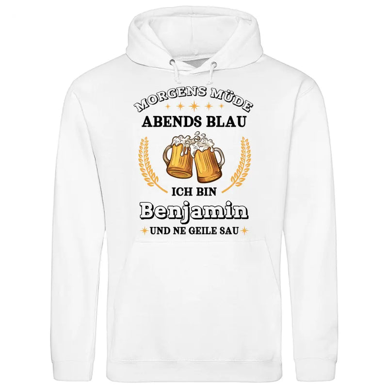 Morgens Müde, Abends Blau - Personalisierbarer Hoodie (Unisex)