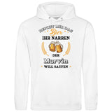 Reicht mir das Bier ihr Narren - Personalisierbarer Hoodie (Unisex)