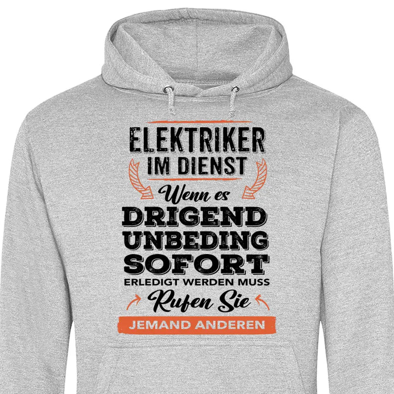 Rufen Sie jemand anderen - Personalisierbarer Hoodie (Unisex)