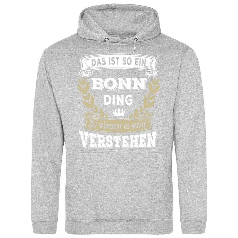 Du würdest es nicht verstehen - Personalisierbarer Hoodie (Unisex)