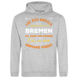 Leg dich niemals mit jemanden aus X an - Personalisierbarer Hoodie (Unisex)