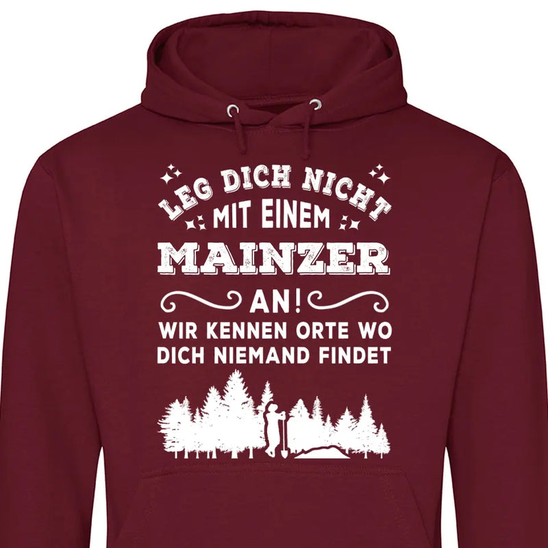 Wir kennen Orte wo dich niemand findet - Personalisierbarer Hoodie (Unisex)