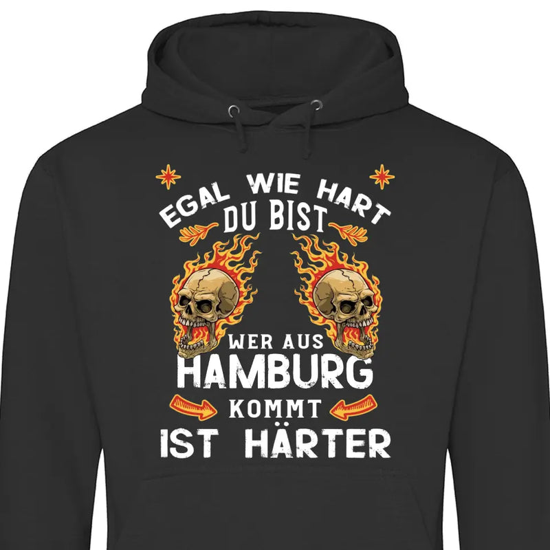 Egal wie hart du bist - Personalisierbarer Hoodie (Unisex)