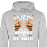 Egal wie hart du bist - Personalisierbarer Hoodie (Unisex)