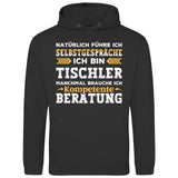 Natürlich führe ich Selbstgespräche - Personalisierbarer Hoodie (Unisex)