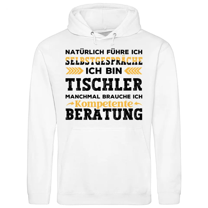 Natürlich führe ich Selbstgespräche - Personalisierbarer Hoodie (Unisex)