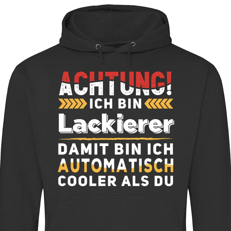 Automatisch cooler als du - Personalisierbarer Hoodie (Unisex)