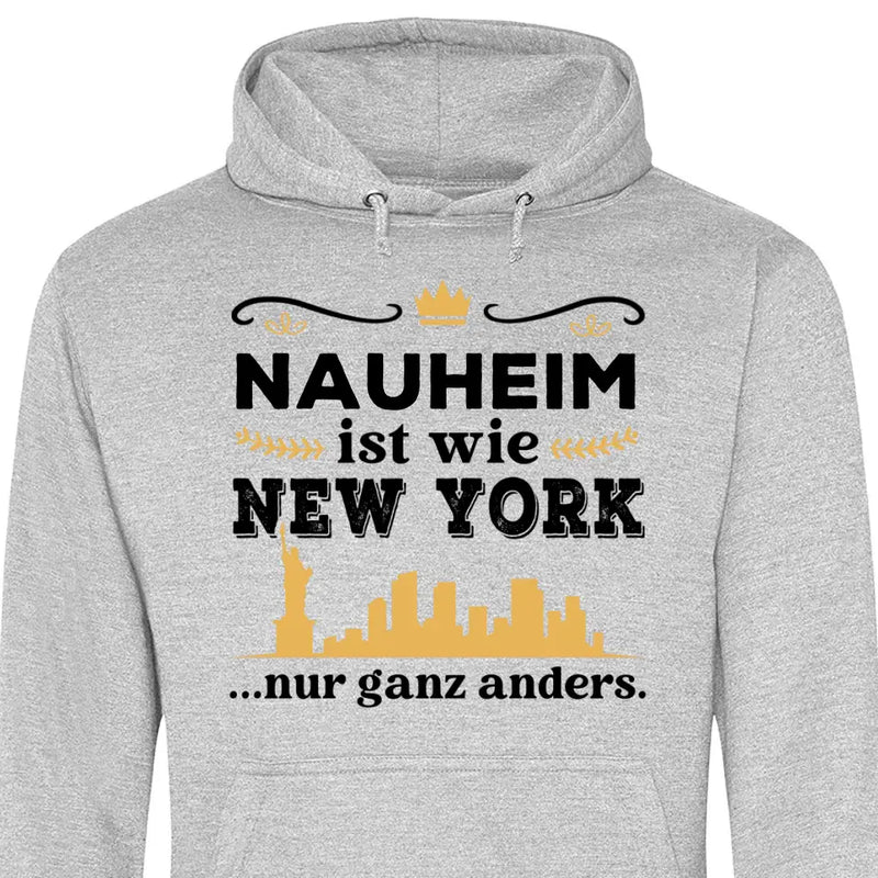 Wie New York nur ganz anders - Personalisierbarer Hoodie (Unisex)