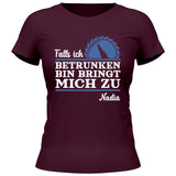 Falls ich zu betrunken bin 1 - Personalisierbares T-Shirt