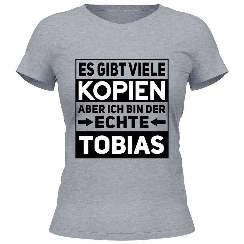 Der/Die Echte - Personalisierbares T-Shirt