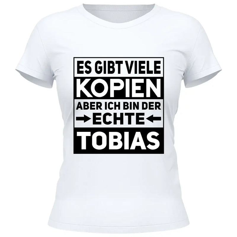 Der/Die Echte - Personalisierbares T-Shirt