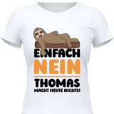 Einfach Nein - Personalisierbares T-Shirt