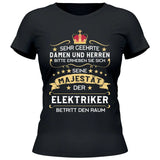 Majestät betritt den Raum - Personalisierbares T-Shirt