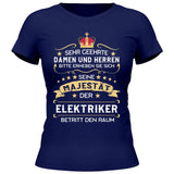 Majestät betritt den Raum - Personalisierbares T-Shirt