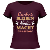 Locker bleiben - Personalisierbares T-Shirt