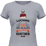 So sieht ein ein cooler Rentner aus - Personalisierbares T-Shirt