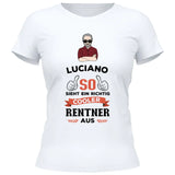 So sieht ein ein cooler Rentner aus - Personalisierbares T-Shirt