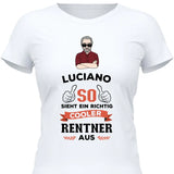 So sieht ein ein cooler Rentner aus - Personalisierbares T-Shirt