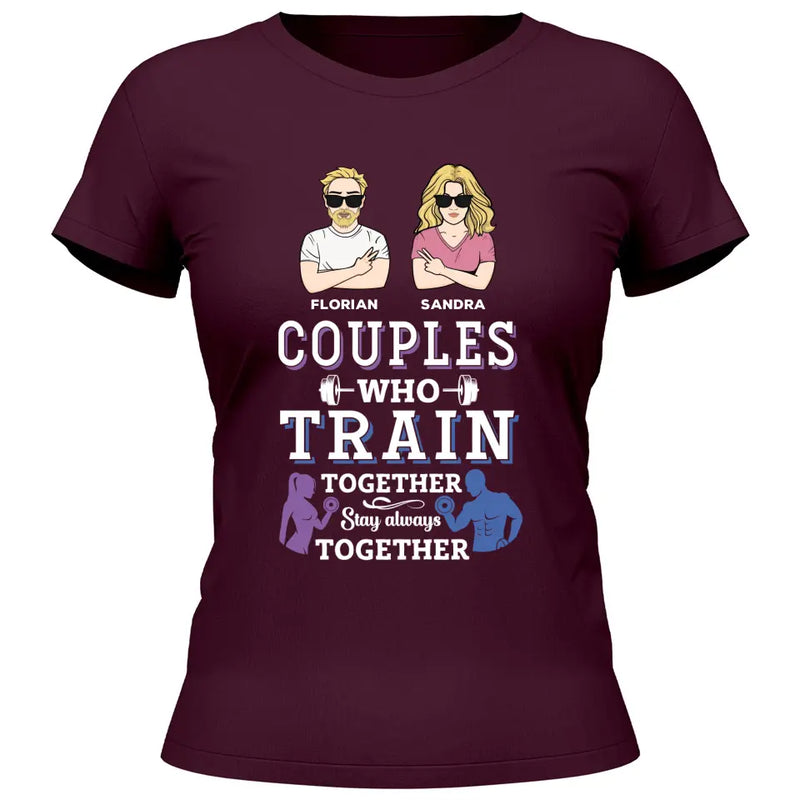 Couples Train Together Stay Together- Personalisierbares T-Shirt