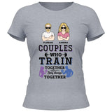 Couples Train Together Stay Together- Personalisierbares T-Shirt