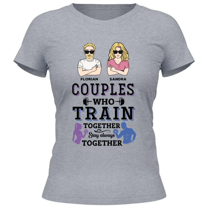 Couples Train Together Stay Together- Personalisierbares T-Shirt