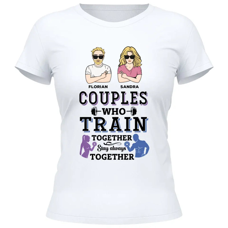 Couples Train Together Stay Together- Personalisierbares T-Shirt