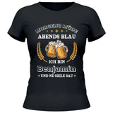 Morgens Müde, Abends Blau - Personalisierbares T-Shirt