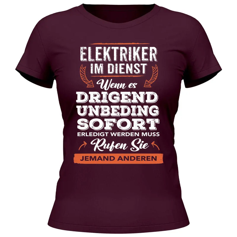 Rufen Sie jemand anderen
 - Personalisierbares T-Shirt