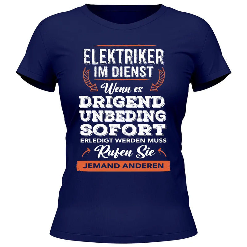 Rufen Sie jemand anderen
 - Personalisierbares T-Shirt