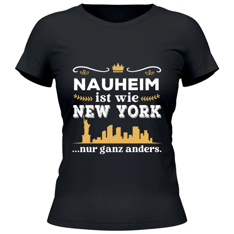 Wie New York nur ganz anders - Personalisierbares T-Shirt