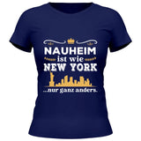 Wie New York nur ganz anders - Personalisierbares T-Shirt