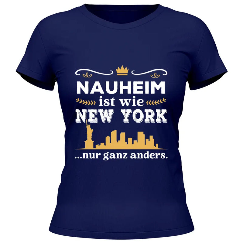 Wie New York nur ganz anders - Personalisierbares T-Shirt