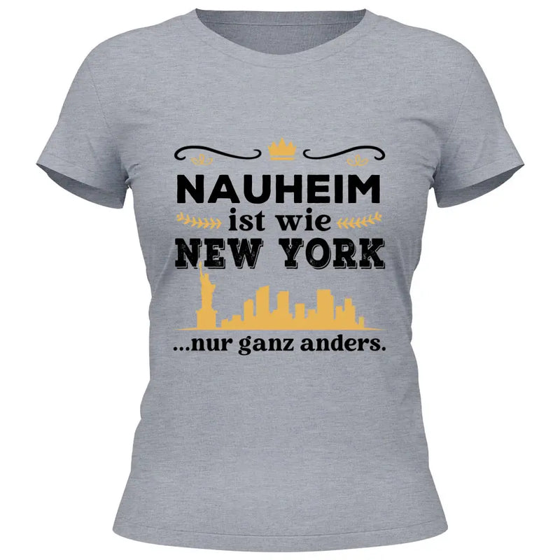 Wie New York nur ganz anders - Personalisierbares T-Shirt