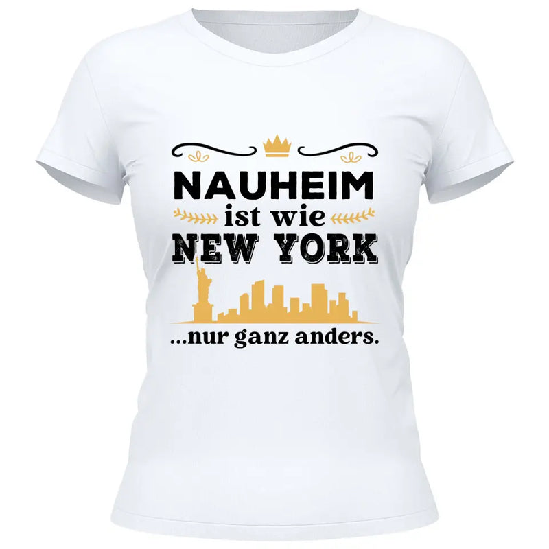 Wie New York nur ganz anders - Personalisierbares T-Shirt