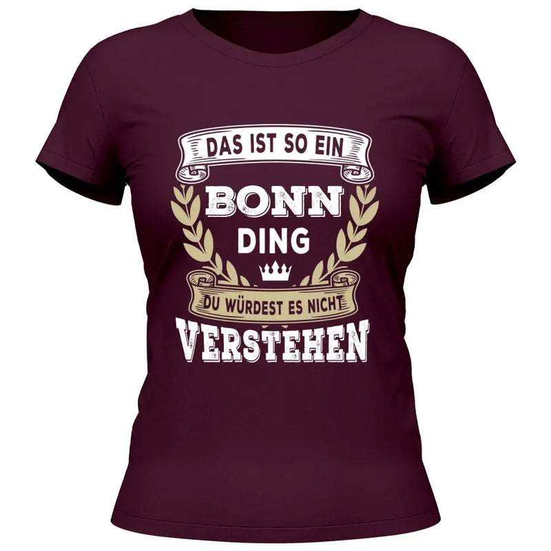 Du würdest es nicht verstehen - Personalisierbares T-Shirt