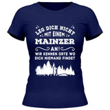 Wir kennen Orte wo dich niemand findet - Personalisierbares T-Shirt