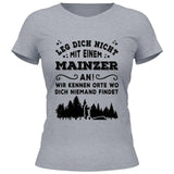 Wir kennen Orte wo dich niemand findet - Personalisierbares T-Shirt