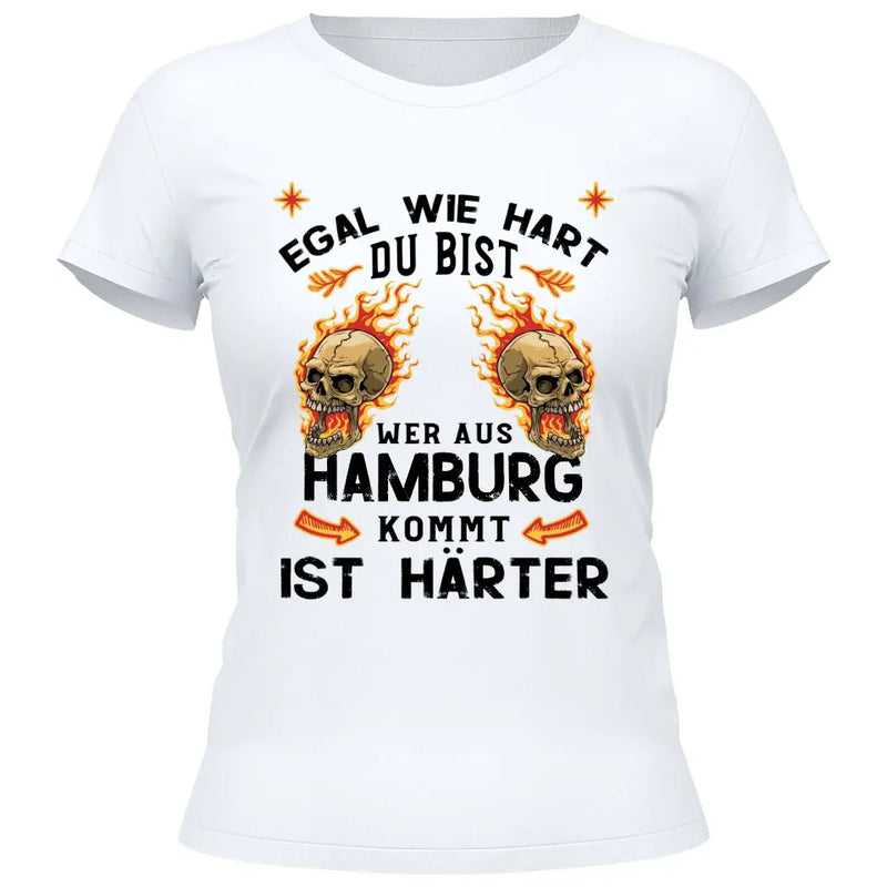 Egal wie hart du bist - Personalisierbares T-Shirt