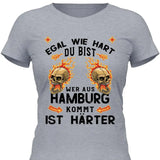 Egal wie hart du bist - Personalisierbares T-Shirt