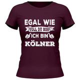 Egal wie toll du bist - Personalisierbares T-Shirt