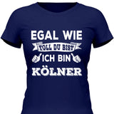 Egal wie toll du bist - Personalisierbares T-Shirt