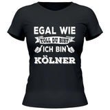 Egal wie toll du bist - Personalisierbares T-Shirt